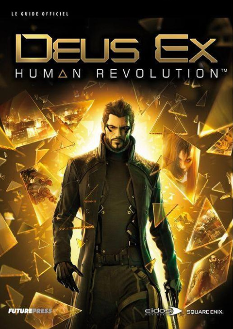 Guide de Stratégie Deus Ex "Human Revolution"
