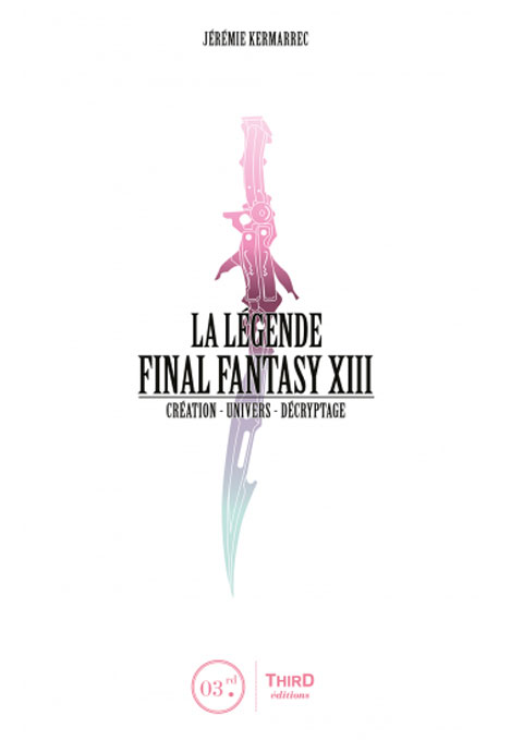 Livre-La-légende-Final-fantasy-XIII-Jérémie-Kermarrec